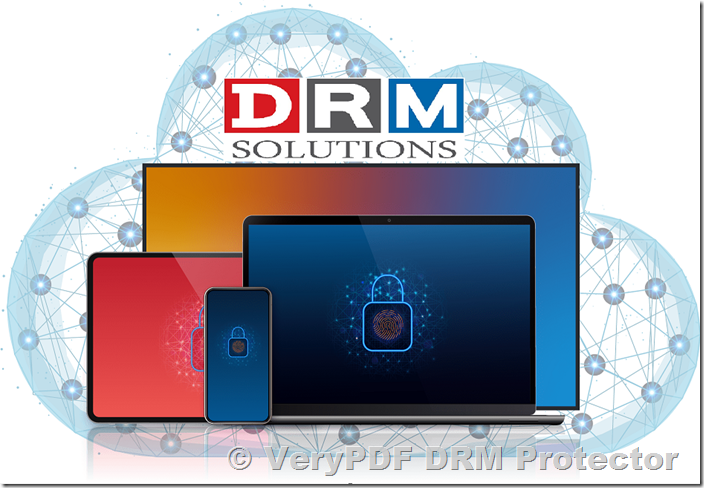 [Solution] DRM Solution for Secure Digital Content Distribution and Protection