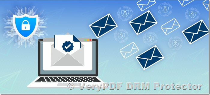 Secure Document Sharing Solutions: Protect Sensitive Files with VeryPDF DRM Protector | Top Encryption Tools for Privacy