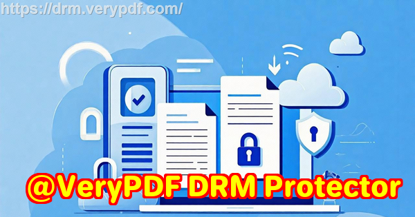 VeryPDF DRM Protector Tips Undo, Redo, and Clear Annotations Efficiently to Reduce Errors and Save Time
